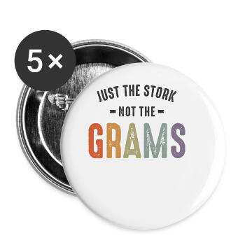 Just The Stork Not The Grams - Grandma Mommy - Buttons large 2.2''/56 mm (5-pack) - white - Front