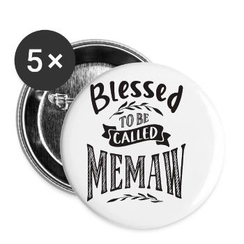 Blessed To Be Called Memaw - Mothers Day - Buttons large 2.2''/56 mm (5-pack) - white - Front