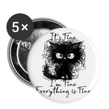 It's Fine I'm Fine Everything is Fine Katzen Shirt - Buttons groß 56 mm (5er Pack) - Weiß - Vorne