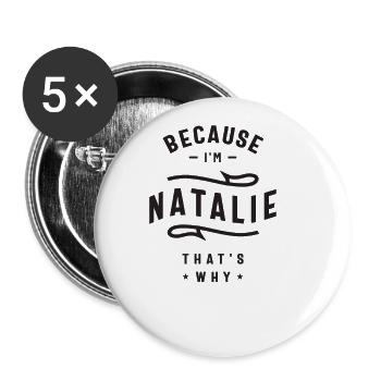Natalie - Because That's Why - Buttons large 2.2''/56 mm (5-pack) - white - Front