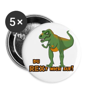 Genervter T-Rex sagt: "Du REXt mich auf!" Deutsch - Buttons groß 56 mm (5er Pack) - Weiß - Vorne