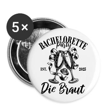 Bachelorette Party 2025 Die Braut Name eintragen - Buttons groß 56 mm (5er Pack) - Weiß - Vorne