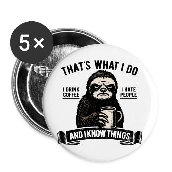 Je bois du café, je déteste les gens et je sais des choses - Lot de 5 grands badges (56 mm) - blanc - Devant