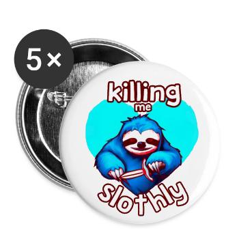 Killing Me Slothly Faultier Messer Turkis Liebe - Buttons groß 56 mm (5er Pack) - Weiß - Vorne
