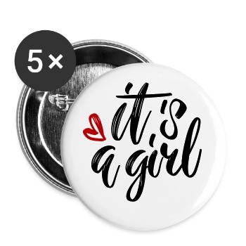 its Girl ist ein Mädchen Schwangerschaft Pregnant - Buttons groß 56 mm (5er Pack) - Weiß - Vorne