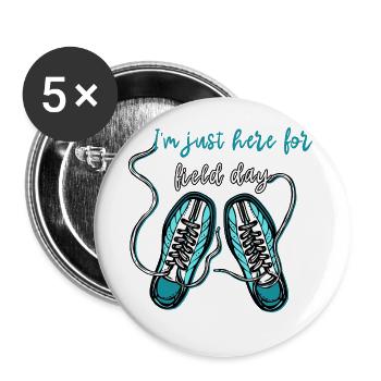 I'm Just Here For Field Day 20 - Buttons large 2.2''/56 mm (5-pack) - white - Front