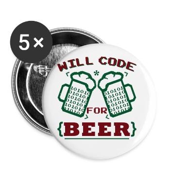 Will Code For Beer - Buttons large 2.2''/56 mm (5-pack) - white - Front