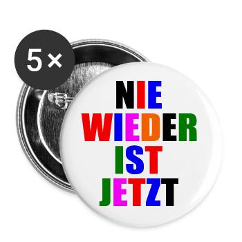 Nie wieder ist jetzt - Buttons groß 56 mm (5er Pack) - Weiß - Vorne
