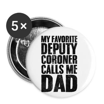 Mon coroner adjoint préféré m’appelle papa drôle - Lot de 5 grands badges (56 mm) - blanc - Devant