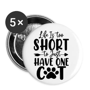 La vie est trop courte pour n’avoir qu’un seul chat sauvé - Lot de 5 grands badges (56 mm) - blanc - Devant