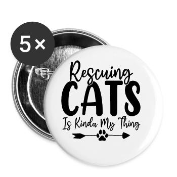 Katzen zu retten ist irgendwie mein Ding lustiges Tierheim - Buttons groß 56 mm (5er Pack) - Weiß - Vorne