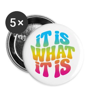 It is what it is - Buttons large 2.2''/56 mm (5-pack) - white - Front