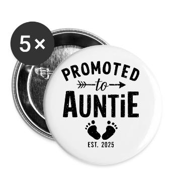 Promoted to Auntie 2025 Gender Reveal Funny - Buttons large 2.2''/56 mm (5-pack) - white - Front