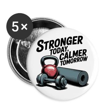 Stronger Today, Calmer Tomorrow – Fit & Zen - Buttons groß 56 mm (5er Pack) - Weiß - Vorne