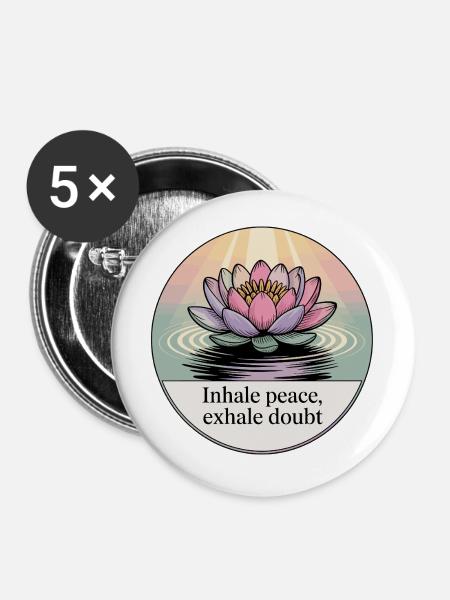 Inhale Peace, Exhale Doubt - Buttons groß 56 mm (5er Pack) - Weiß