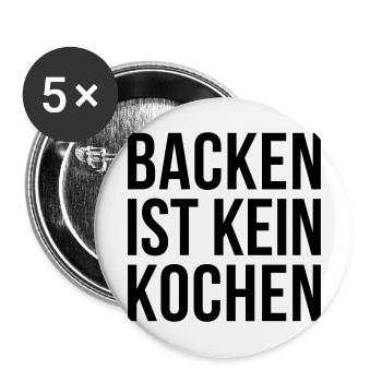 BACKEN IST KEIN KOCHEN - Buttons groß 56 mm (5er Pack) - Weiß - Vorne