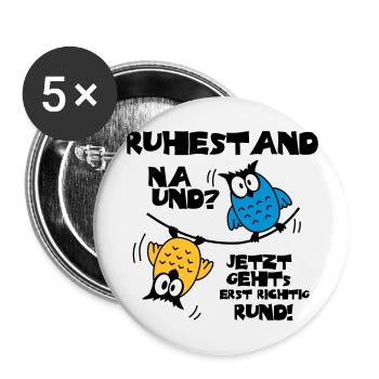Eulen Ruhestand - na und? - Buttons groß 56 mm (5er Pack) - Weiß - Vorne