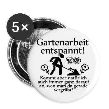 Gartenarbeit entspannt ... - Buttons groß 56 mm (5er Pack) - Weiß - Vorne