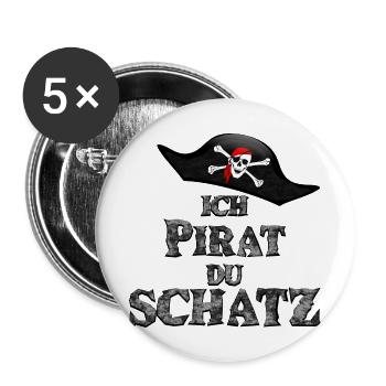 Ich Pirat Du Schatz - - Buttons groß 56 mm (5er Pack) - Weiß - Vorne