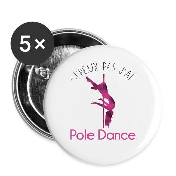 J'peux pas j'ai Pole Dance - Lot de 5 grands badges (56 mm) - blanc - Devant
