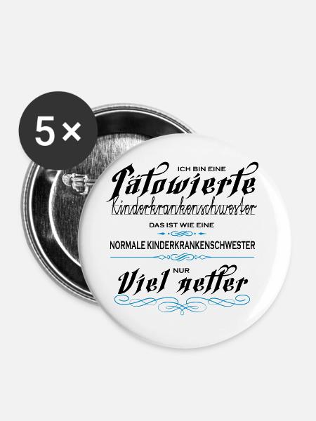 Tätowierte Kinderkrankenschwestern sind netter! - Buttons groß 56 mm (5er Pack) - Weiß