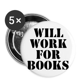 will work for books - Buttons groß 56 mm (5er Pack) - Weiß - Vorne