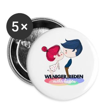 weniger reden - mehr küssen - Buttons groß 56 mm (5er Pack) - Weiß - Vorne