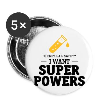 Forget lab safety, i want superpowers - Buttons large 2.2''/56 mm (5-pack) - white - Front