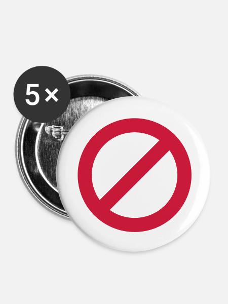 Verbotsschild - Buttons groß 56 mm (5er Pack) - Weiß