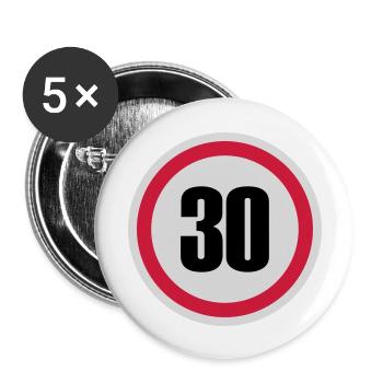 30. Geburtstag Verkehrsschild - Buttons groß 56 mm (5er Pack) - Weiß - Vorne
