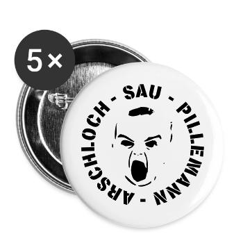 Sau Pillemann Arschloch! - Buttons groß 56 mm (5er Pack) - Weiß - Vorne