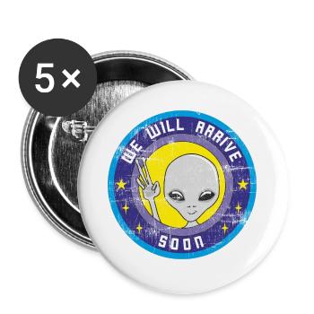 Alien will soon come out of space with UFO. - Buttons large 2.2''/56 mm (5-pack) - white - Front