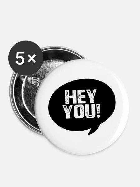 Hey du Dunkle - Buttons groß 56 mm (5er Pack) - Weiß