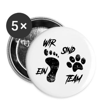 Wir sind ein Team Hunde Pfote Spruch Geschenk - Buttons groß 56 mm (5er Pack) - Weiß - Vorne