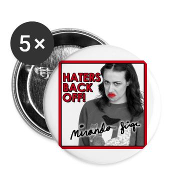 Haters Back Off! Miranda Sings - Buttons groß 56 mm (5er Pack) - Weiß - Vorne