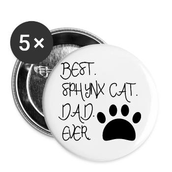 Best Sphynx cat dad ever Geschenk - Buttons groß 56 mm (5er Pack) - Weiß - Vorne
