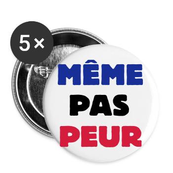 Même pas Peur - Lot de 5 grands badges (56 mm) - blanc - Devant