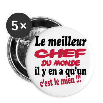 Le meilleur chef du monde c'est le mien !!! - Lot de 5 grands badges (56 mm) - blanc - Devant