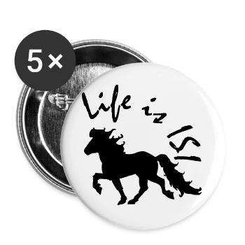 La vie est Isi, cheval islandais, islandais - Lot de 5 grands badges (56 mm) - blanc - Devant
