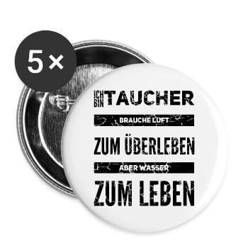 Tauchen Taucher Sprüche Spruch Geschenk - Buttons groß 56 mm (5er Pack) - Weiß - Vorne