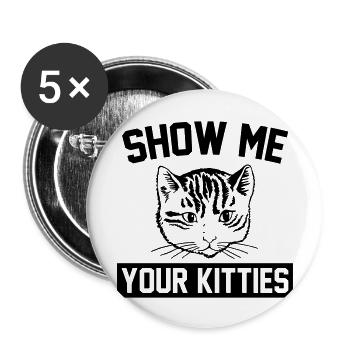 Show Me Your Kitties Cat - Buttons large 2.2''/56 mm (5-pack) - white - Front