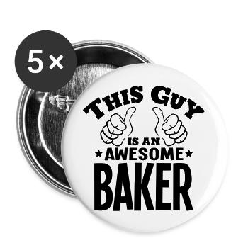 this guy is an awesome baker - Buttons large 2.2''/56 mm (5-pack) - white - Front