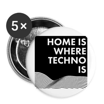 home is where techno is - Buttons groß 56 mm (5er Pack) - Weiß - Vorne