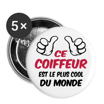 Coiffeur / Coiffeuse / Cheveux / Humour / Geeg / - Lot de 5 grands badges (56 mm) - blanc - Devant