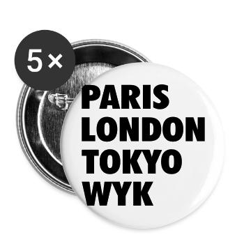 WYK - Paris London Tokyo, Föhr Nordsee Insel - Buttons groß 56 mm (5er Pack) - Weiß - Vorne