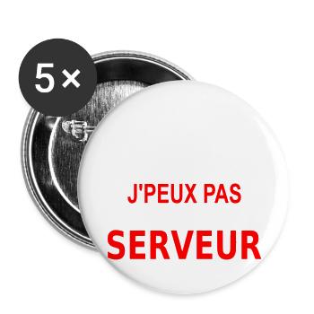j'peux pas je suis serveur - Lot de 5 grands badges (56 mm) - blanc - Devant
