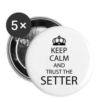 Keep Calm and trust the Setter Volleyball Geschenk - Buttons groß 56 mm (5er Pack) - Weiß - Vorne