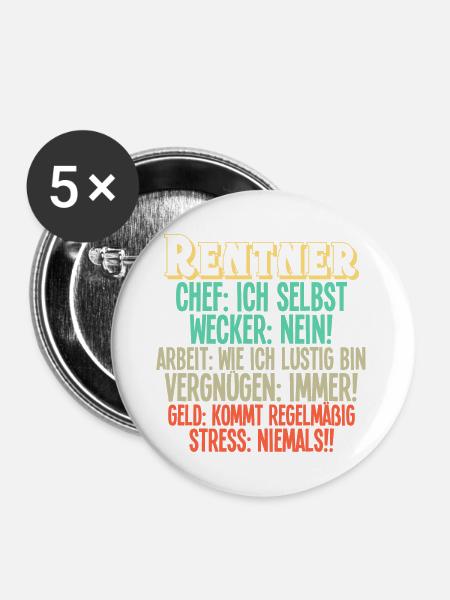 Rentner Rente - Buttons groß 56 mm (5er Pack) - Weiß