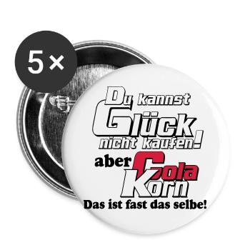 Korn , Party , Weizenkorn ,Glück Cola Korn(25) - Buttons groß 56 mm (5er Pack) - Weiß - Vorne