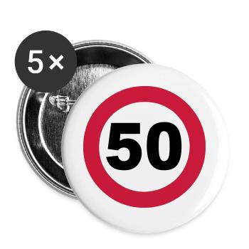 50.Geburtstag , 50 Jahre , Verkehrsschild 50 (25) - Buttons groß 56 mm (5er Pack) - Weiß - Vorne